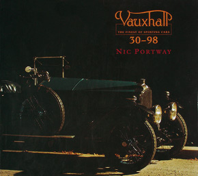 Cover of the book Vauxhall 30-98: The Finest of Sporting Cars by Nic Portway
